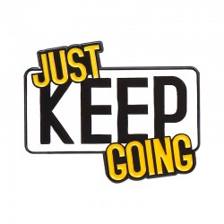 PIN85  ''JUST KEEP GOING''...